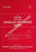 Book cover of A History of the Douglas Skyraider AEW.1 by British Aviation Research Group